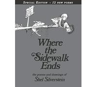 Where the Sidewalk Ends: Poems and Drawings: Poems & Drawings