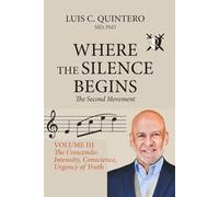 Where the Silence Begins:: The Second Movement - Volume III