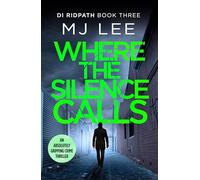 Where the Silence Calls: 3 (DI Ridpath Crime Thriller, 3)