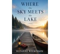 Where the Sky Meets the Lake
