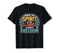 Where The Spirit of The Lord Is There Is Freedom Camiseta gráfica económica