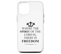 Where The Spirit of The Lord is There is Freedom Christian Carcasa para iPhone 12/12 Pro