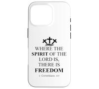 Where The Spirit of The Lord is There is Freedom Christian Carcasa para iPhone 16 Pro