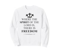 Where The Spirit of The Lord is There is Freedom Christian Sudadera
