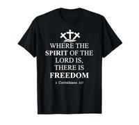 Where The Spirit of The Lord is There's Freedom US Christian Camiseta