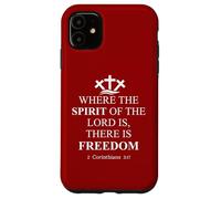Where The Spirit of The Lord is There's Freedom US Christian Carcasa para iPhone 11