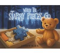 Where the Starry Pieces Go: (British Edition)