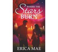 Where the Stars Burn: 2 (Scottish Stars)