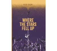 Where The Stars Fell Up