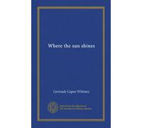 Where the sun shines