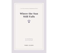 Where the Sun Still Falls: A Cat Loss Memory & Keepsake Journal for Grieving the Cat You Loved