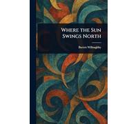 Where the Sun Swings North