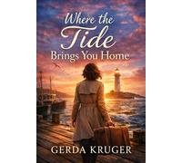 Where The Tide Brings You Home
