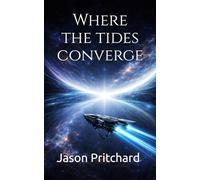 Where the Tides Converge