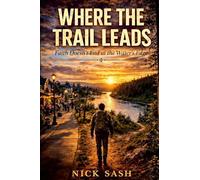 Where The Trail Leads: Faith Doesn't End At The Waters Edge