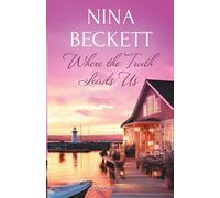 Where the Truth Leads Us: A Clean Small-Town Romance of Healing and Second Chances