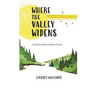 Where the Valley Widens