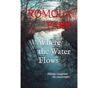 Where the Water Flows (Hawksmead)