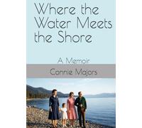 Where the Water Meets the Shore: A Memoir