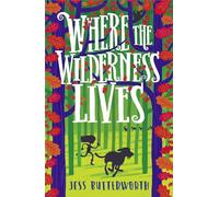 Where the Wilderness Lives