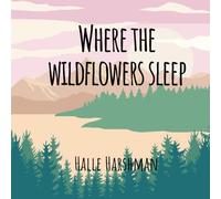 Where the Wildflowers Sleep
