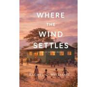 Where the Wind Settles: Letters in the Wind-Book II