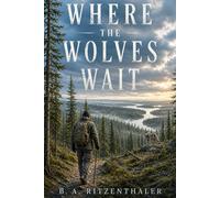 Where the Wolves Wait