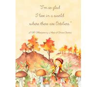 Where There Are Octobers: Lined Writing Pages for Homeschoolers, Creative Kids, and Literary Lovers