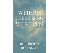 Where There Is No Vision