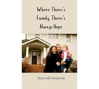 Where There’s Family, There’s Always Hope