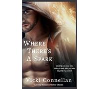 Where There's A Spark (Allenby Romance)