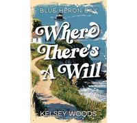 Where There's A Will (Blue Heron Bay)