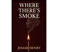 Where There's Smoke