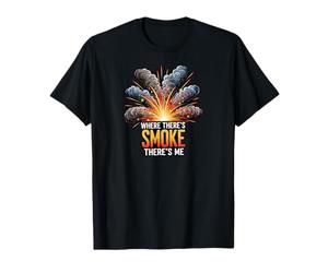 Where There's Smoke There's Me Funny Explosion Design Camiseta