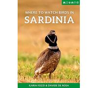 Where to Watch Birds in Sardinia (Where to Watch Guides)