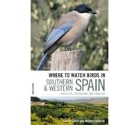 Where To Watch Birds In Southern And Western Spain: Andalucia Extremad