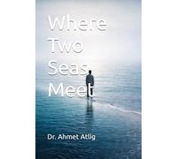 Where Two Seas Meet