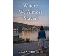 Where We Almost Stayed