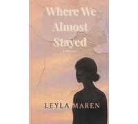 Where We Almost Stayed