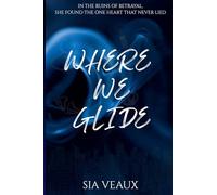 Where We Glide