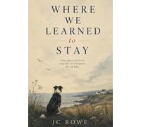 Where We Learned to Stay
