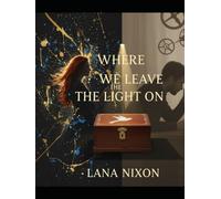 Where We Leave The Light On