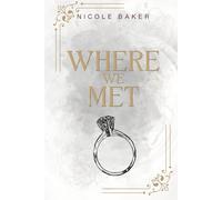 Where We Met: Special Edition Paperback (The Giannelli Series-Love in Little Italy)