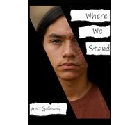 Where We Stand: Book 1 of We The Legends