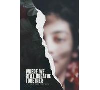 Where We Still Breathe Together: A memoir made from ruin