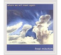 Where We Will Meet Again