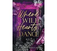 Where Wild Hearts Dance: An enemies to lovers mafia romance: 2 (Dark Hearts)