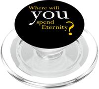 Where Will You Spend Eternity? Christian & Pastor Evangelism PopSockets PopGrip para MagSafe