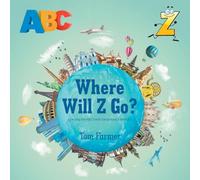 Where Will Z Go?: Learning the ABC's with Geography & Animals