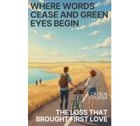 Where words cease and green eyes begin